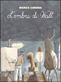 La grande depressione. L'ombra di Walt