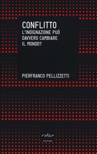 Conflitto. L'indignazione pu&ograve; davvero cambiare il mondo?
