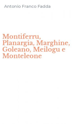 Montiferru, Planargia, Marghine, Goleano, Meilogu e Monteleone