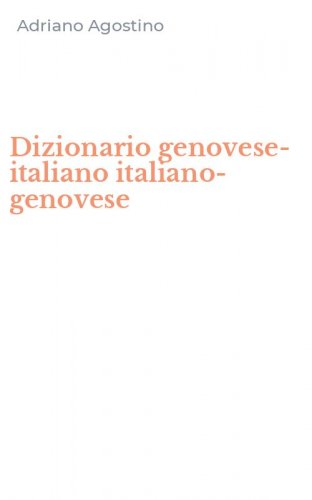 Dizionario genovese-italiano italiano-genovese