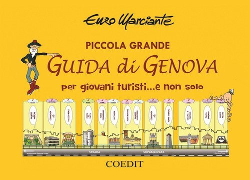 Piccola grande guida di Genova per giovani turisti... e non solo