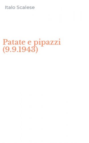 Patate e pipazzi (9.9.1943)