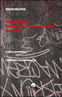 Underground. Sociologia della contestazione giovanile