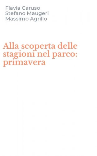 Alla scoperta delle stagioni nel parco: primavera