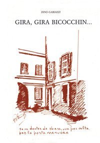 Gira, gira bicocchin... (rist. anast.)
