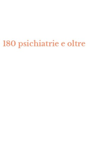 180 psichiatrie e oltre