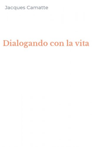 Dialogando con la vita