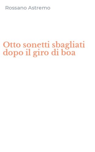 Otto sonetti sbagliati dopo il giro di boa