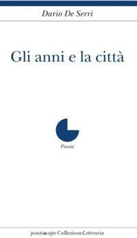 Gli anni e la citt&agrave;