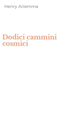 Dodici cammini cosmici