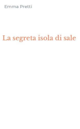 La segreta isola di sale