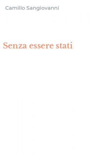 Senza essere stati