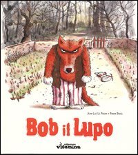 Bob il lupo