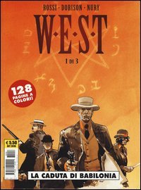 La caduta di Babilonia. W.E.S.T.