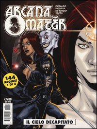 Il cielo decapitato. Arcana Mater