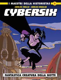 Cybersix. I maestri della historietas