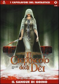 Il sangue di Odino. Il crepuscolo degli dei