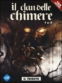 Il tributo. Il clan delle chimere