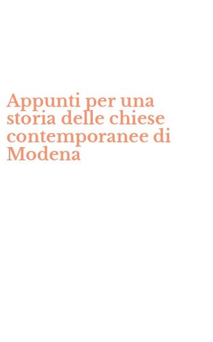 Appunti per una storia delle chiese contemporanee di Modena