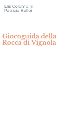 Giocoguida della Rocca di Vignola