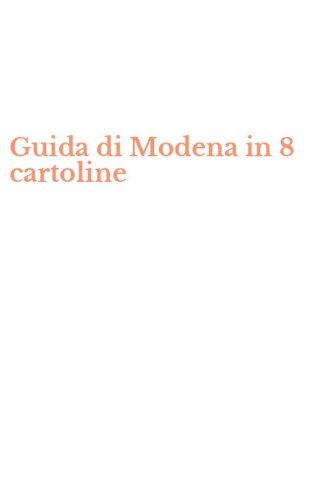 Guida di Modena in 8 cartoline