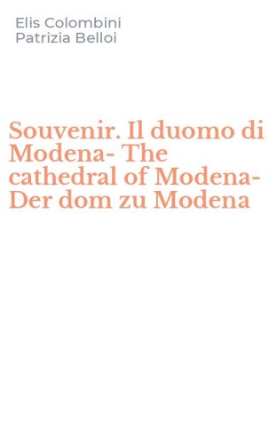 Souvenir. Il duomo di Modena-The cathedral of Modena-Der dom zu Modena