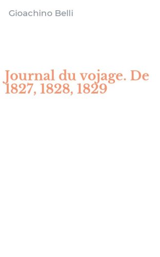 Journal du vojage. De 1827, 1828, 1829