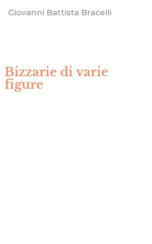 Bizzarie di varie figure