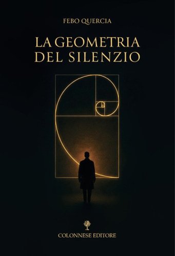 La geometria del silenzio