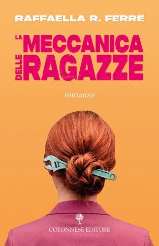 La meccanica delle ragazze