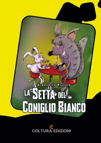 La setta del coniglio bianco
