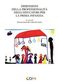Dimensioni della professionalit&agrave; degli educatori per la prima infanzia