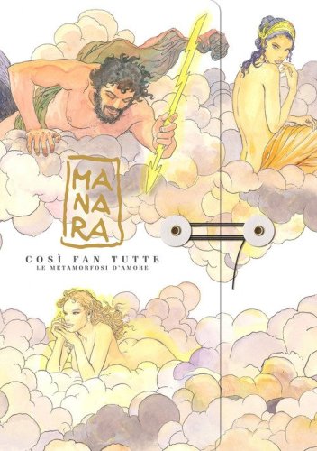 Cos&igrave; fan tutte. Le metamorfosi d'Amore
