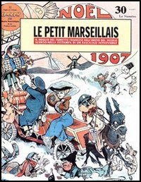 Le petit marseillais. Il meglio del fumetto francese