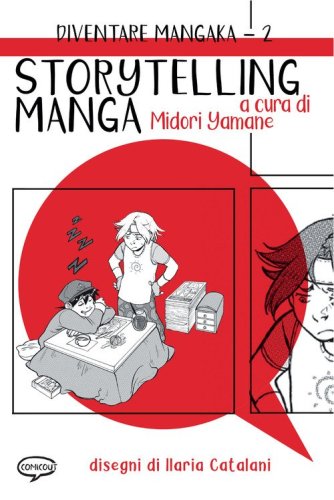 Storytelling manga. Diventare mangaka