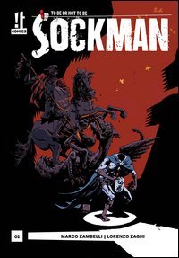 Sockman. Senza rate n&eacute; parte