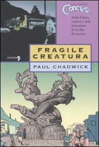 Fragile creatura. Concrete