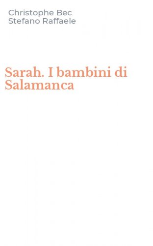Sarah. I bambini di Salamanca