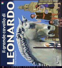 Il grande cavallo di Leonardo