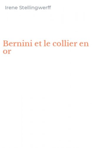 Bernini et le collier en or