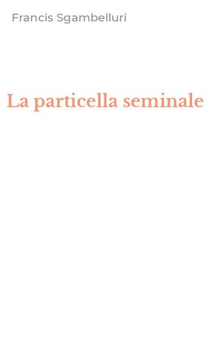 La particella seminale