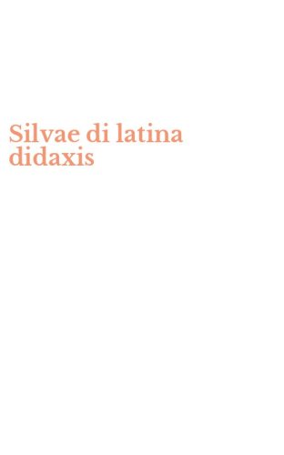 Silvae di latina didaxis