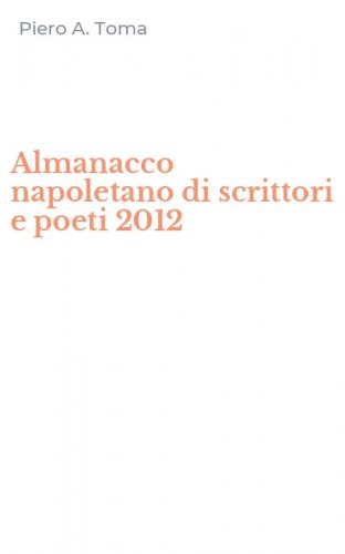 Almanacco napoletano di scrittori e poeti 2012