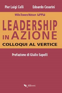 Leadership in azione. Colloqui al vertice