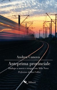 Anteprima provinciale. Dialogo a morsi e strappi con Aldo Nove