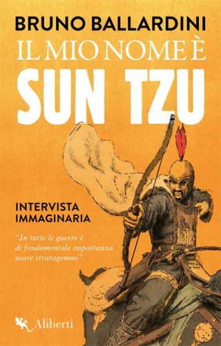 Il mio nome &egrave; Sun Tzu