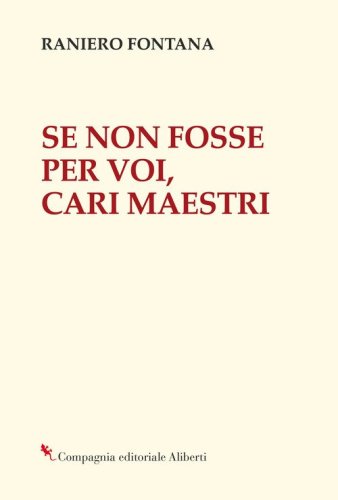 Se non fosse per voi, cari maestri