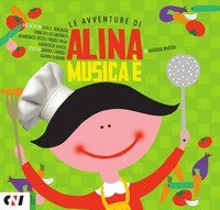 Musica &egrave;. Le avventure di Alina