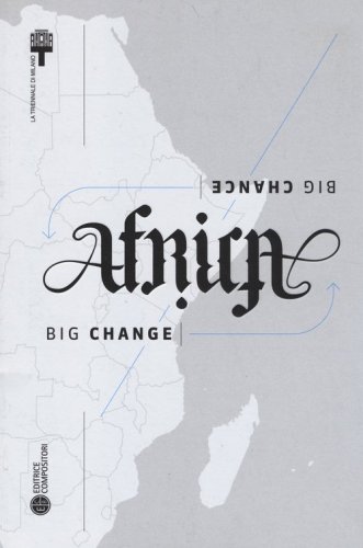 Africa big change, big chance. Catalogo della mostra (Milano) Ediz. inglese