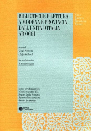 Biblioteche e lettura a Modena e provincia dall'Unit&agrave; d'Italia ad oggi